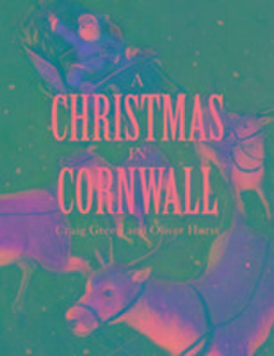 Green, C: A Christmas in Cornwall