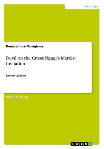 Devil on the Cross: Ngugi’s Marxist Invitation