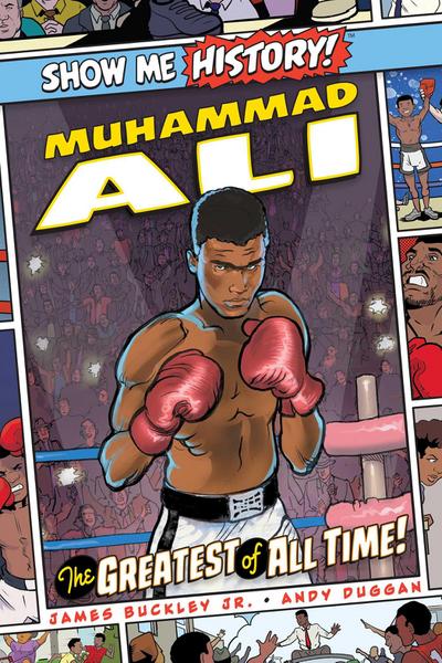 Buckley, J: Muhammad Ali: The Greatest of All Time!