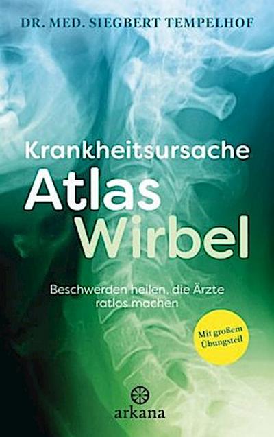 Krankheitsursache Atlaswirbel