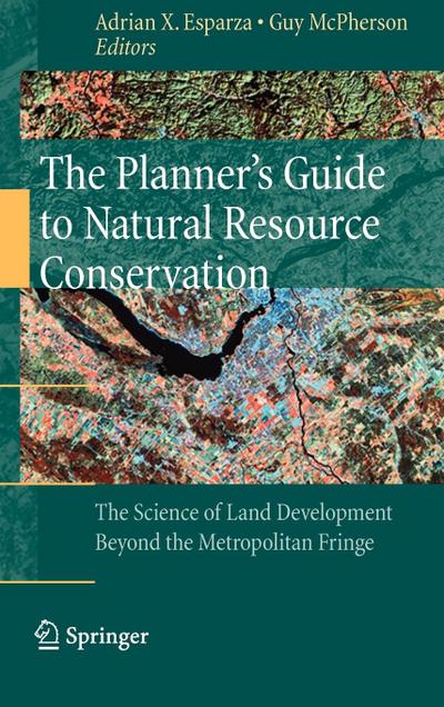 The Planner’s Guide to Natural Resource Conservation: