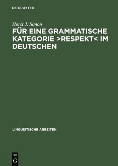 Für eine grammatische Kategorie >Respekt< im Deutschen
