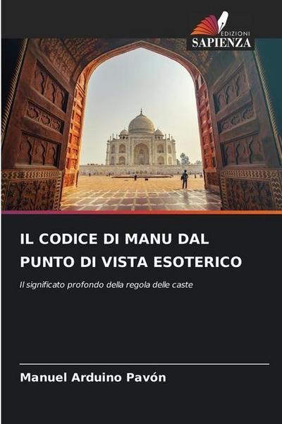 IL CODICE DI MANU DAL PUNTO DI VISTA ESOTERICO