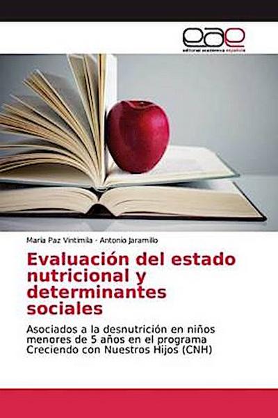 Evaluación del estado nutricional y determinantes sociales
