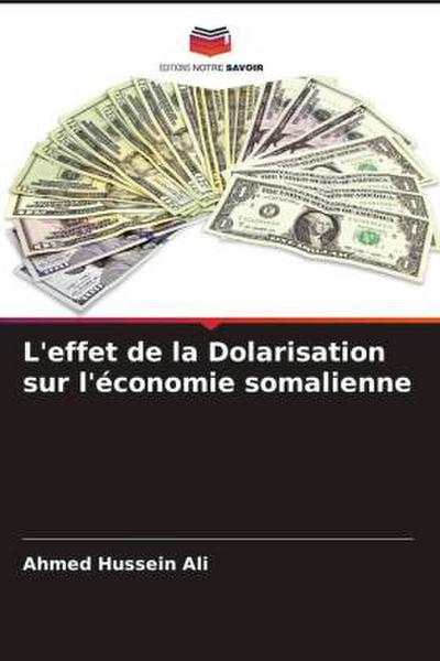L’effet de la Dolarisation sur l’économie somalienne