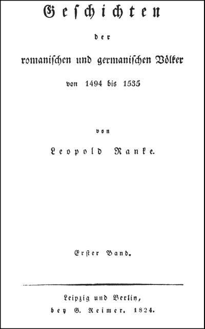 Geschichten der romanischen und germanischen Völker von 1494 bis 1535: Beigebunden ist: Zur Kritik neuerer Geschichtschreiber: Eine Beylage zu ... Geschichten. (Historia Scientiarum)