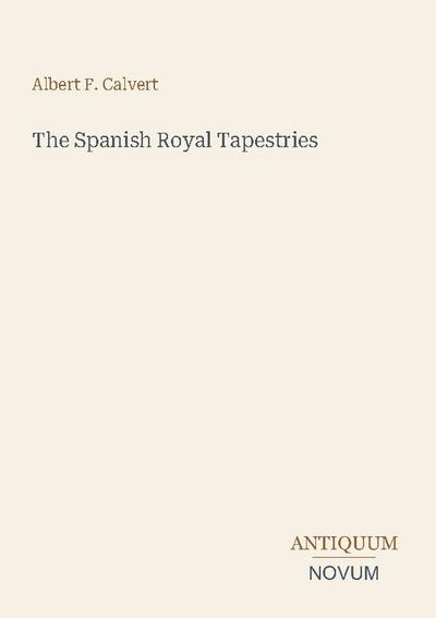 The Spanish Royal Tapestries