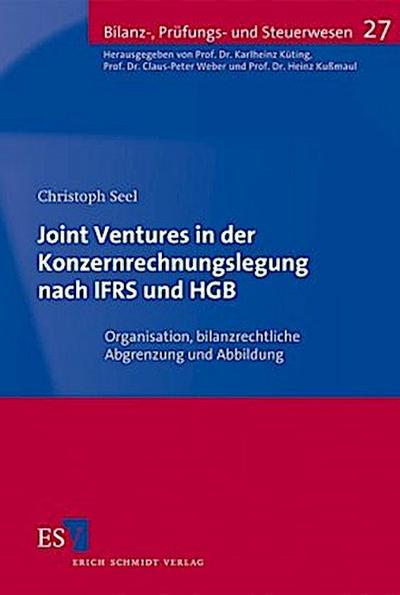 Joint Ventures in der Konzernrechnungslegung nach IFRS und HGB