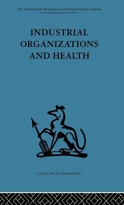 Industrial Organizations and Health