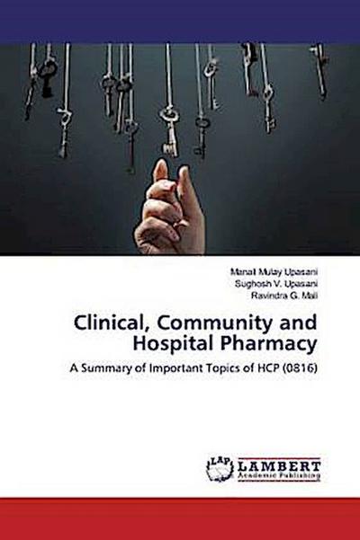 Clinical, Community and Hospital Pharmacy