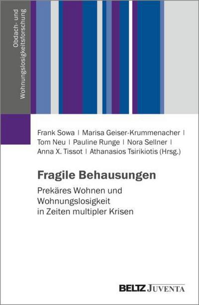 Fragile Behausungen