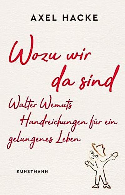 Wozu wir da sind