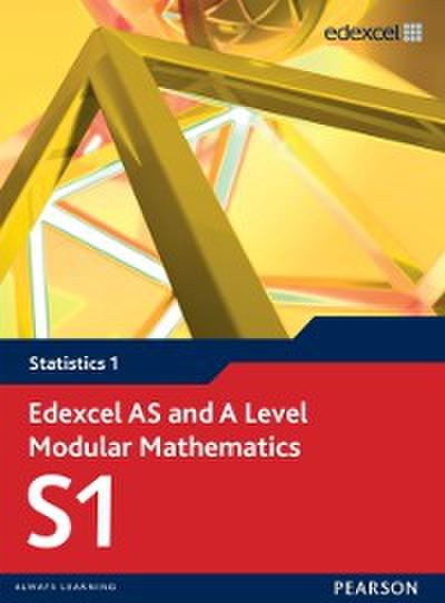 Edexcel AS and A Level Modular Mathematics Statistics S1 eBook edition