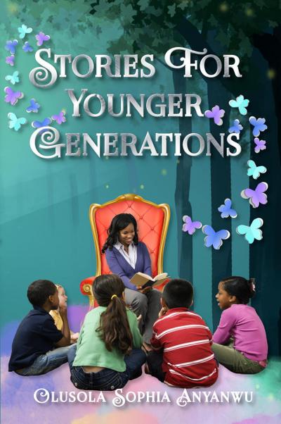 Stories For Younger Generations