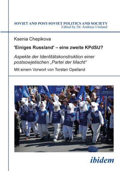 ‚Einiges Russland’ – eine zweite KPdSU?