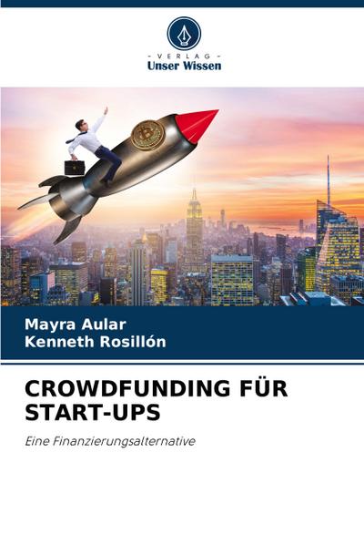 CROWDFUNDING FÜR START-UPS