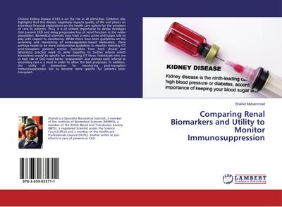 Comparing Renal Biomarkers and Utility to Monitor Immunosuppression