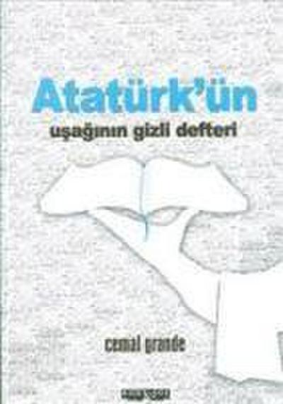 Atat¿rk¿n Usaginin Gizli Defteri