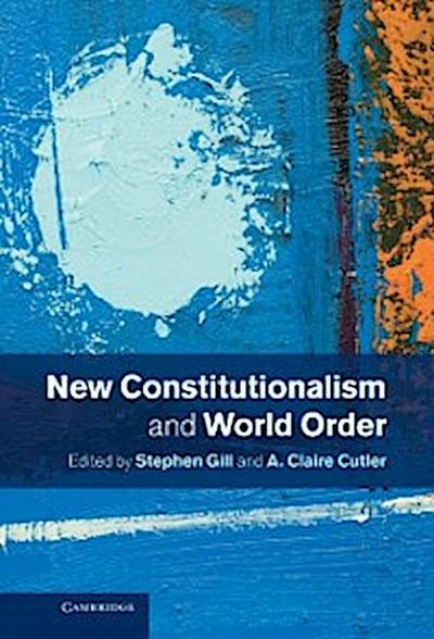New Constitutionalism and World Order
