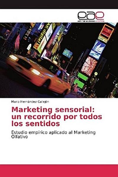 Marketing sensorial: un recorrido por todos los sentidos