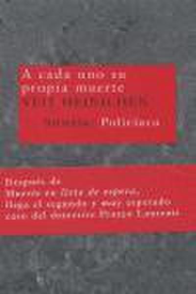 A cada uno su propia muerte