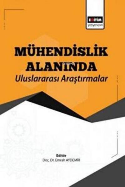 Mühendislik Alaninda Uluslararasi Arastirmalar