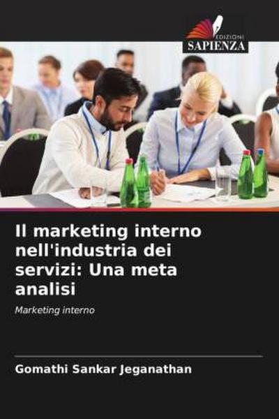 Il marketing interno nell’industria dei servizi: Una meta analisi