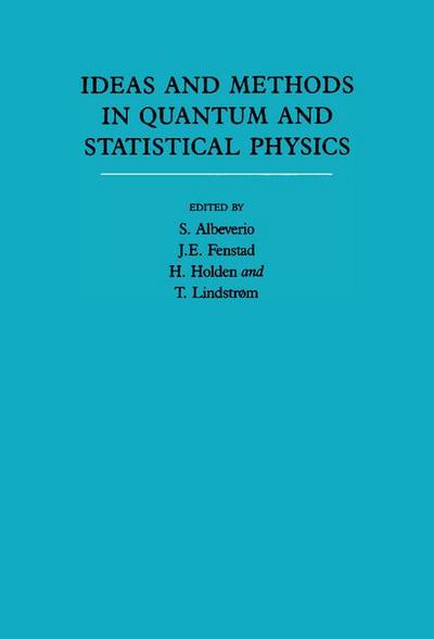 Ideas and Methods in Quantum and Statistical Physics