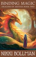 Binding Magic (Dragons of Arethia, #2)