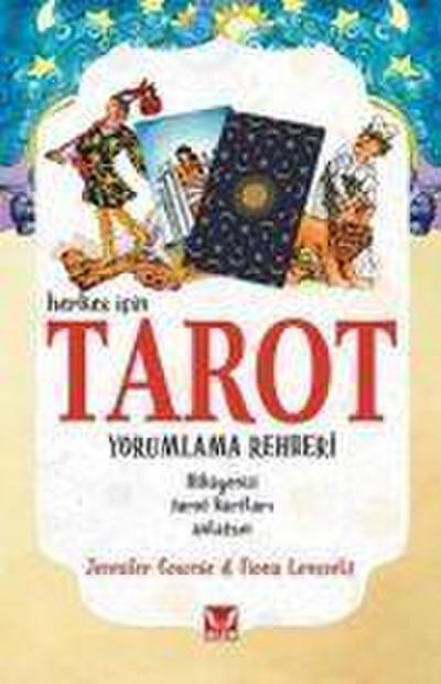 Herkes Icin Tarot Yorumlama Rehberi