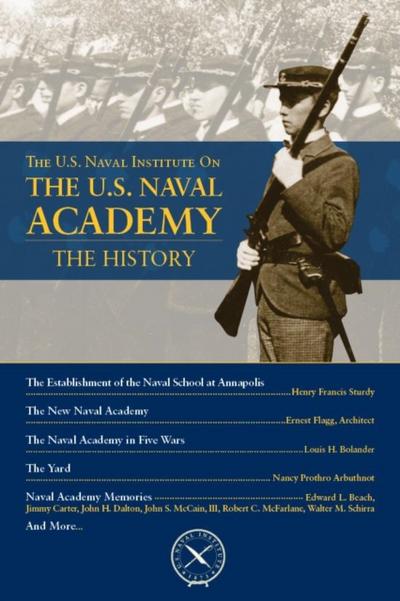 The U.S. Naval Institute on U.S. Naval Academy: Histor