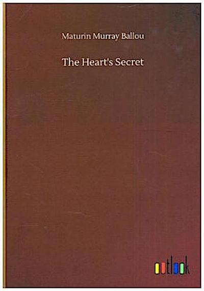 The Heart’s Secret