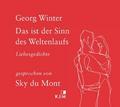 Das ist der Sinn des Weltenlaufs
