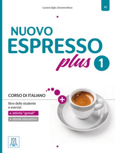 Nuovo Espresso plus 1 - einsprachige Ausgabe, m. 1 Buch, m. 1 Beilage
