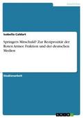 Springers Mitschuld? Zur Reziprozität der Roten Ar