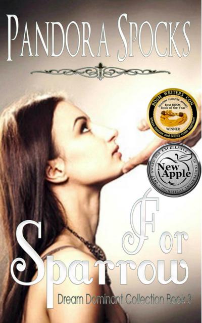 For Sparrow (The Dream Dominant Collection, #3)