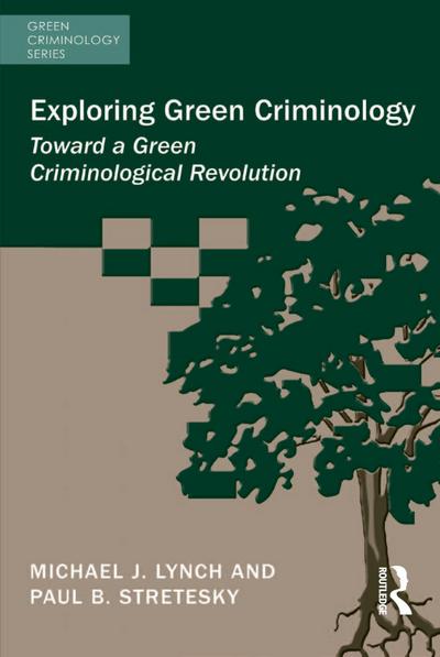 Exploring Green Criminology