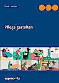 Pflege gestalten