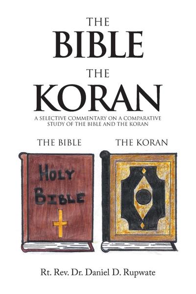 The Bible the Koran
