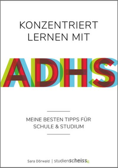 Konzentriert lernen mit ADHS