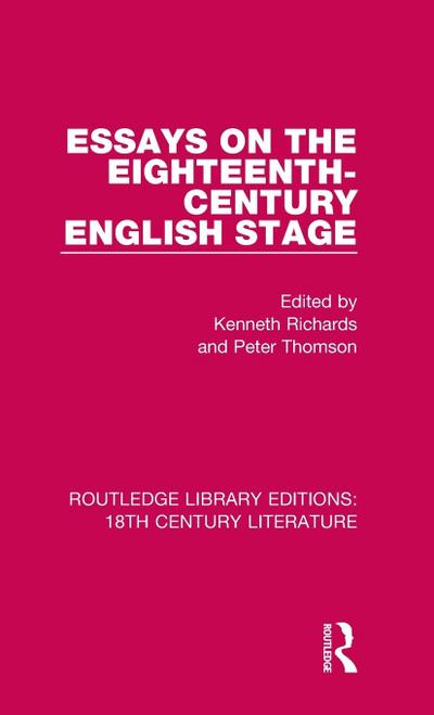 Essays on the Eighteenth-Century English Stage