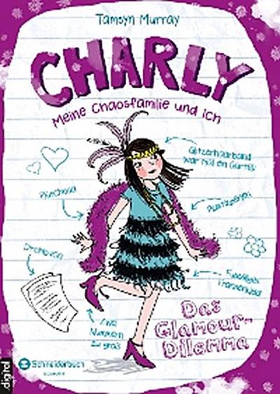 Charly - Meine Chaosfamilie und ich, Band 03