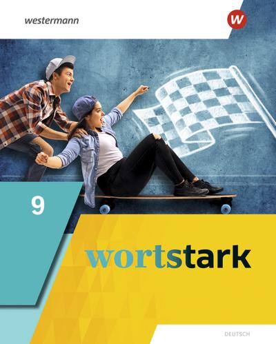 wortstark 9. Schulbuch. Allgemeine Ausgabe