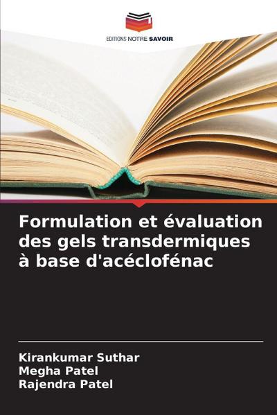 Formulation et évaluation des gels transdermiques à base d’acéclofénac