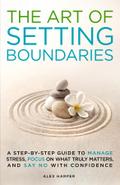 The Art of Setting Boundaries