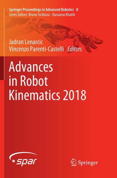 Advances in Robot Kinematics 2018