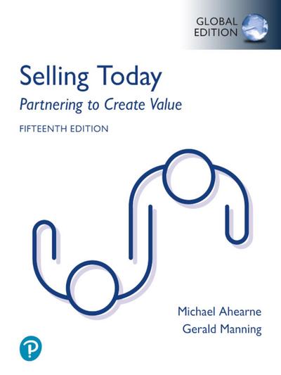 Selling Today: Partnering to Create Value, Global Edition -- (Perpetual Access)
