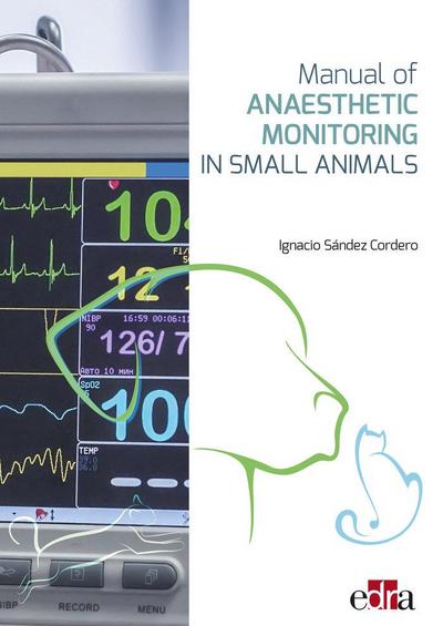Sandez, N: Manual of Anaesthetic Monitoring in Small Animals