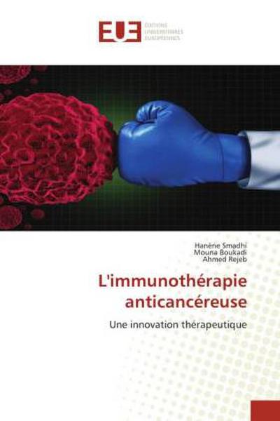 L’immunothérapie anticancéreuse