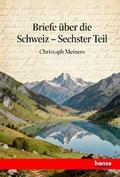 Briefe über die Schweiz